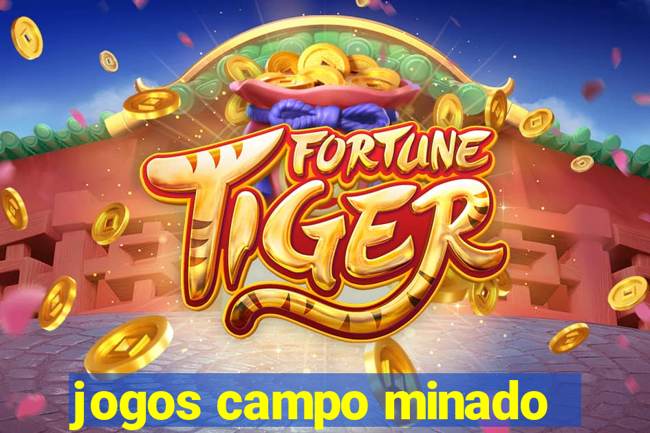 jogos campo minado